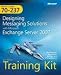 Books : MCITP Self-Paced Training Kit (Exam 70-237): Designing Messaging Solutions with Microsoft® Exchange Server 2007
