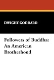 Followers of Buddha: An American Brotherhood