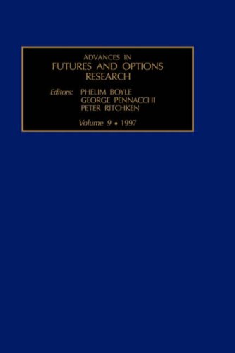 Advances in Futures and Options Research - Volume 9 (Advances in Futures and Options Research) (Advances in Futures and Options Research)