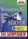 Produkt-Bild: Windows NT 4.0 Server. Das Kompendium. Inkl. CD. Einf&uuml;hrung, Arbeitsbuch, Nachschlagewerk