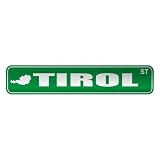  TIROL ST  STREET SIGN CITY AUSTRIA