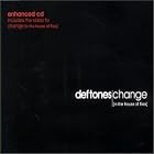 Click here to buy Change in the House of Flies by  Deftones .