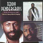 Teddy Pendergrass/Life Is a Song Worth Singing