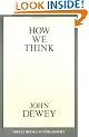 How We Think (Great Books in Philosophy)