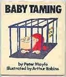 Baby taming
