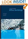 Office Buildings: A Design Manual