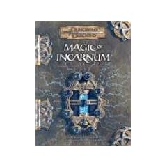 Magic of Incarnum: Dungeons & Dragons Supplement: Dungeons and Dragons Supplement (D&D Supplement)