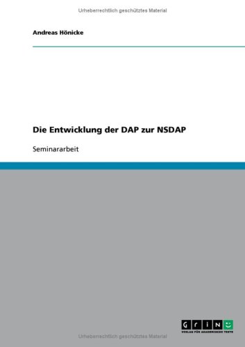Die Entwicklung der DAP zur NSDAP