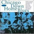 Chicago Down Home Blues, Vol. 1 "featuring" Johnny Young, Johnny Williams, Sunnyland Slim, Floyd Jones, Man Young, St. Louis Jimmy Oden, Little Walter, Blues Boy Willie, Delta Joe Sanders