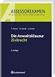 Die Anwaltsklausur - Zivilrecht