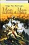 Men of Mars: A Fighting Man of Mars, Swords of Mars, and Synthetic Men of Mars (Barsoom #7, 8, & 9)