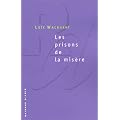 Les prisons de la mis�re