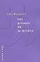 Les prisons de la mis�re