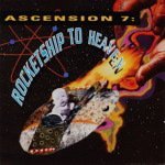 DigHayZoose - Ascension 7 Rocketship To Heaven