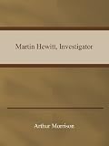 Martin Hewitt, Investigator