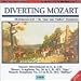 Diverting Mozart