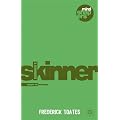 Burrhus F. Skinner: The Shaping of Behaviour (Mind Shapers)