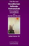 Grundformen helfender Partnerschaft. Ausgew�hlte Aufs�tze