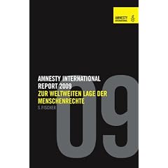 Report 2009: Zur weltweiten Lage der Menschenrechte