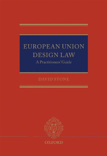 European Union Design Law: A Practitioners' Guide