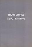 Short stories about painting