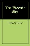 The Electric Sky