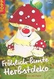 Froehlich-bunte Herbstdeko: Dekoratives aus Papier