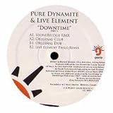 PURE DYNAMITE & LIVE ELEMENT / DOWNTIME (PART 2)