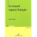 Le nouvel espace fran�ais