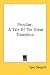 Peculiar: A Tale of the Great Transition