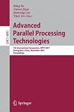 Advanced Parallel Processing Technologies: 7th International Symposium, APPT 2007 Guangzhou, China, November 22-23, 2007 Proceedings (Lecture Notes in ... Computer Science and General Issues)