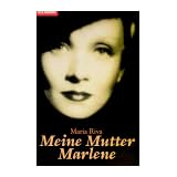 Meine Mutter Marlenevon "Maria Riva"