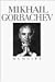 Mikhail Gorbachev