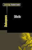 Cambridge Student Guide to Othello (Cambridge Student Guides)