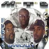 Pure & Uncut