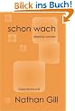 schon wach: Gespr�che mit Nathan Gill