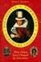 Pocahontas, Powhatan, Opechancanough: Three Indian Lives Changed by Jamestown