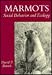 Marmots: Social Behaviour and Ecology