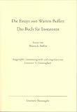 Die Essays von Warren Buffett. Das Buch für Investoren