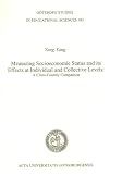 Measuring Socioeconomic Status And Its Effects at Individual and Collective Levels: A Cross-Country Comparison (Goteborg Studies in Educational Sciences)