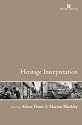 Heritage Interpretation (Issues in Heritage Management)