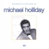 Magic of Michael Holliday [CASSETTE]