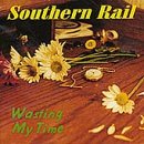 Revue Southern Rail  / Wasting My Time