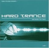 Search : Hard Trance Vol.1: Turn Up the Bass Presents