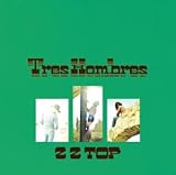Tres Hombres: Remastered & Expanded