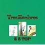 Tres Hombres