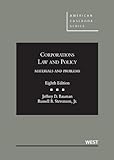 Corporations Law and Policy, Materials and Problems (American Casebook Series)
