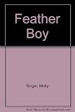 Feather boy
