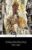 Cover of The Penguin Book of French Poetry 1820-1950 by  0140423850