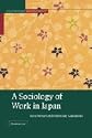 Sociology of Work in Japan, A (Contemporary Japanese Society)